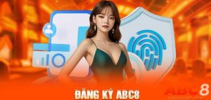 Đăng ký ABC8 cần những điều kiện gì?