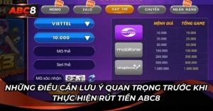Một số điều kiện cơ bản khi rút tiền ABC8 mà bạn cần biết